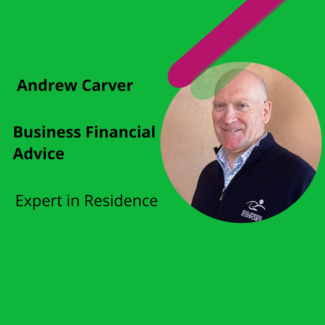 Expert in Residence -Business Financial Advice - Andrew Carver